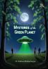 Mysteries of the Green Planet