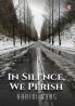 In Silence We Perish