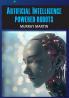 Artificial Intelligence Powered Robots