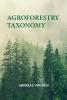 Agroforestry Taxonomy