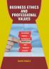 Business Ethics and Professional Values