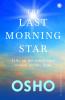 The Last Morning Star: Talks on the enlightened woman mystic Daya