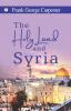 The Holy Land and Syria