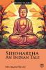 Siddhartha An Indian Tale (Pocket Classic)