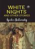 White Nights and Other Stories (Hardcover Library Edition)