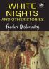 White Nights and Other Stories