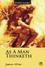 As A Man Thinketh (Pocket Classics)