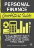 Personal Finance QuickStart Guide: The Simplified Beginner’s Guide to Eliminating Financial Stress Building Wealth and Achieving Financial Freedom (QuickStart Guides™ - Finance)