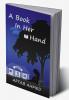 A Book in Her Hand
