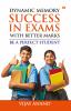 Dyanamic Memory Success In Exams With Better Marks