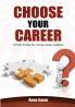 Choose Your Career