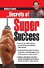 Secrets of Super Success