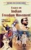 Essays on Indian Freedom Movement