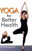 Yoga For Better Health