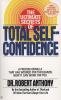 THE ULTIMATE SECRETS OF TOTAL SELF-CONFIDENCE