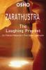 Zarathustra: The Laughing Prophet
