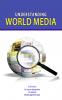 Understanding World Media (PB)