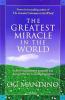 The Greatest Miracle In The World