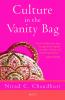 Culture in the Vanity Bag