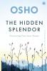 The Hidden Splendor