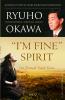 “I’m Fine” Spirit