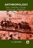 Anthropology - Race Language Culture Psychology Prehistory