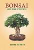 BONSAI FOR THE TROPICS (ENGLISH)