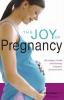 The Joy Of Pregnancy (English)