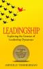 Leadingship: Exploring The Essence Of Leadership (English)