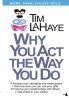 WHY YOU ACT THE WAY YOU DO (ENGLISH)