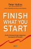 FINISH WHAT YOUR START