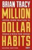 MILLION DOLLAR HABITS