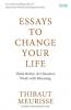 ESSAYS TO CHANGE YOUR LIFE