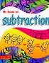 My Book of Subtraction.