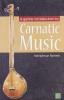 A gentle introduction to Carnatic Music