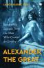 Alexander The Great