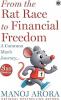 From the Rat Race to Financial Freedom (Second Edition)