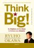 Think Big!