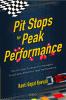 Pit Stops for Peak Performance