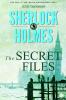 Sherlock Holmes: The Secret Files
