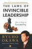 The Laws of Invincible Leadership