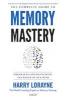 The Complete Guide to Memory Mastery