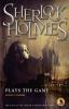 Sherlock Holmes Plays the Game