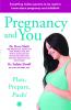 Pregnancy and You: