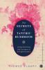 The Secrets of Tantric Buddhism