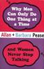 Why Men Can Do Only One Thing At A Time & Women Never Stop Talking (English)