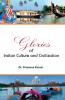 Glories of India on Indian Culture and Civilization