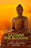 GOTAMA the Buddha