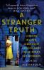 A Stranger Truth: Lessons In Love | Leadership And Courage Fr