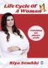 Life Cycle of a Woman: Unfolding the Phases of Life